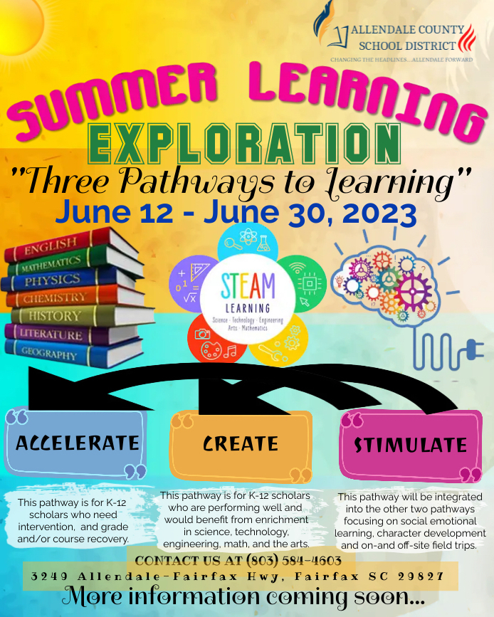 Summer Learning Exploration Flyer June 12-30 Accelerate Create and Stimulate more information coming soon